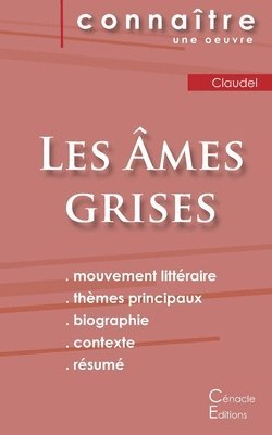 bokomslag Fiche de lecture Les Âmes grises de Claudel (Analyse littéraire de référence et résumé complet)