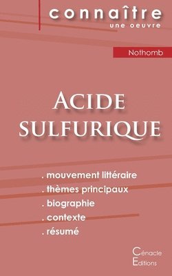 Fiche de lecture Acide sulfurique de Nothomb (Analyse littéraire de référence et résumé complet)