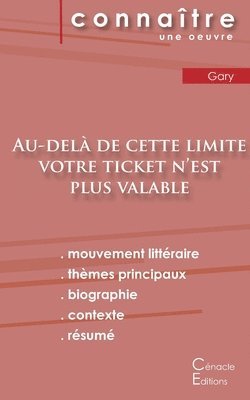 Romain Gary - Fiche de lecture Au-delà de cette limite votre ticket n'est plus valable (Analyse littéraire de référence et résumé complet), Häftad