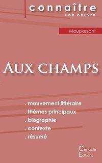 bokomslag Fiche de lecture Aux champs de Maupassant (Analyse littéraire de référence et résumé complet)