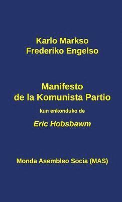 Karlo Markso, Frederiko Engelso, Eric Hobsbawm - Manifesto de la Komunista Partio, Inbunden