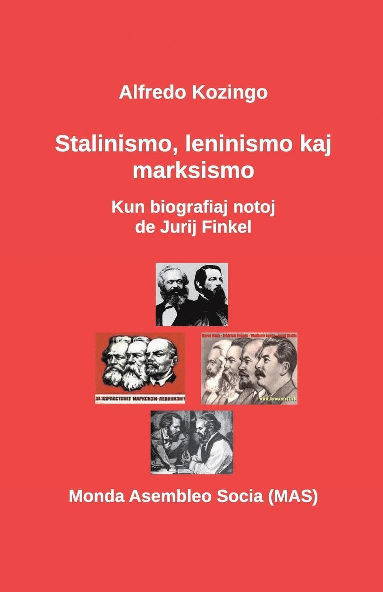 Stalinismo, leninismo kaj marksismo 1
