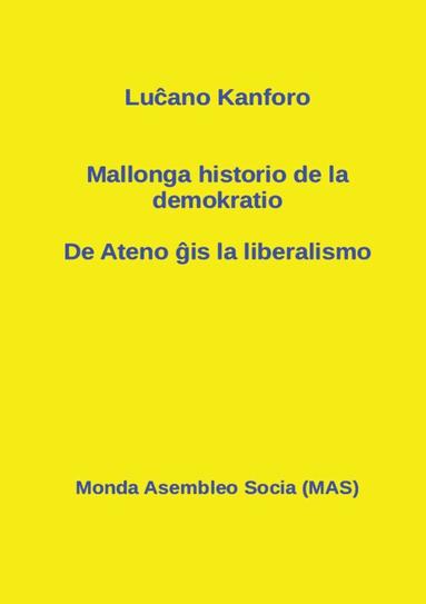 Luĉano Kanforo - Mallonga historio de la demokratio, Häftad