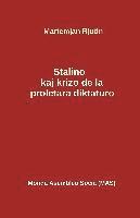 Stalino kaj la krizo de la proletara diktaturo 1