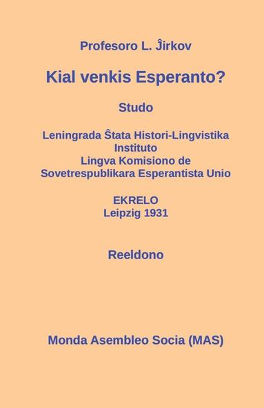 Lev Ivanoviĉ Ĵirkov, Vilhelmo Lutermano - Kial venkis Esperanto?, Häftad