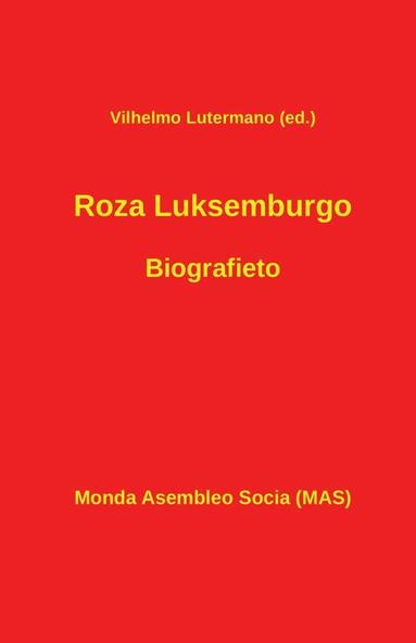 bokomslag Roza Luksemburgo. Biografieto