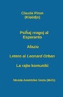 bokomslag Psi&#293;aj reagoj al Esperanto; Afazio; Letero al Leonard Orban; La rajto komuniki.