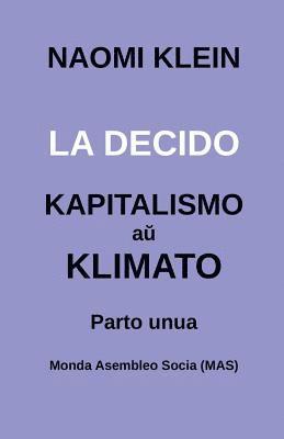 Noemi Klein - La decido, Häftad