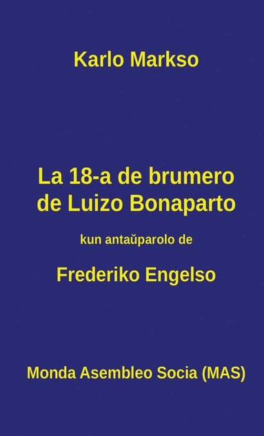 Karlo Markso, Frederiko Engelso - La 18-a de brumero de Luizo Bonaparto, Inbunden