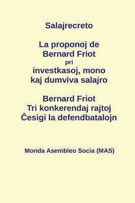 Salajrecreto, Bernard Friot - La proponoj de Bernard Friot pri investkasoj, mono kaj dumviva salajro, Häftad