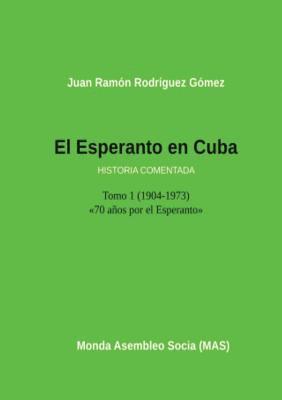El Esperanto En Cuba 1