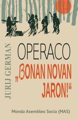 Jurij German - Operaco "Bonan novan jaron", Häftad