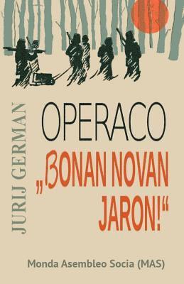 bokomslag Operaco &quot;Bonan novan jaron&quot;