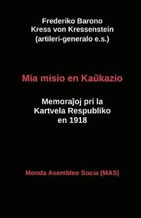 bokomslag Mia misio en Ka&#365;kazio