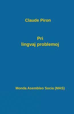 Claude Piron - Pri lingvaj problemoj, Häftad