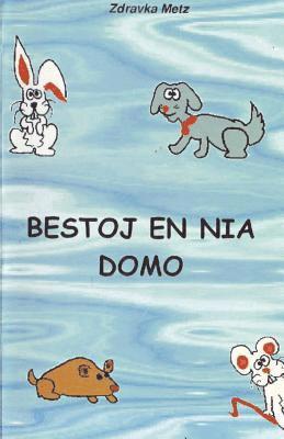 Bestoj en nia domo 1