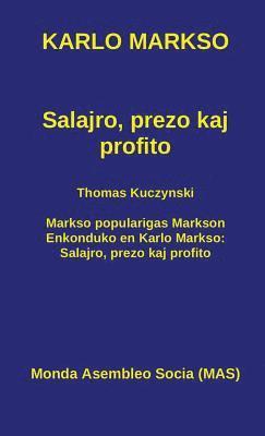 Karlo Markso, Thomas Kuczinsky - Salajro, prezo kaj profito, Inbunden