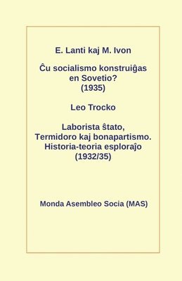 Eŭgeno Lanti, Leo Trocko - Ĉu socialismo konstruiĝas en Sovetio? (1935), Häftad