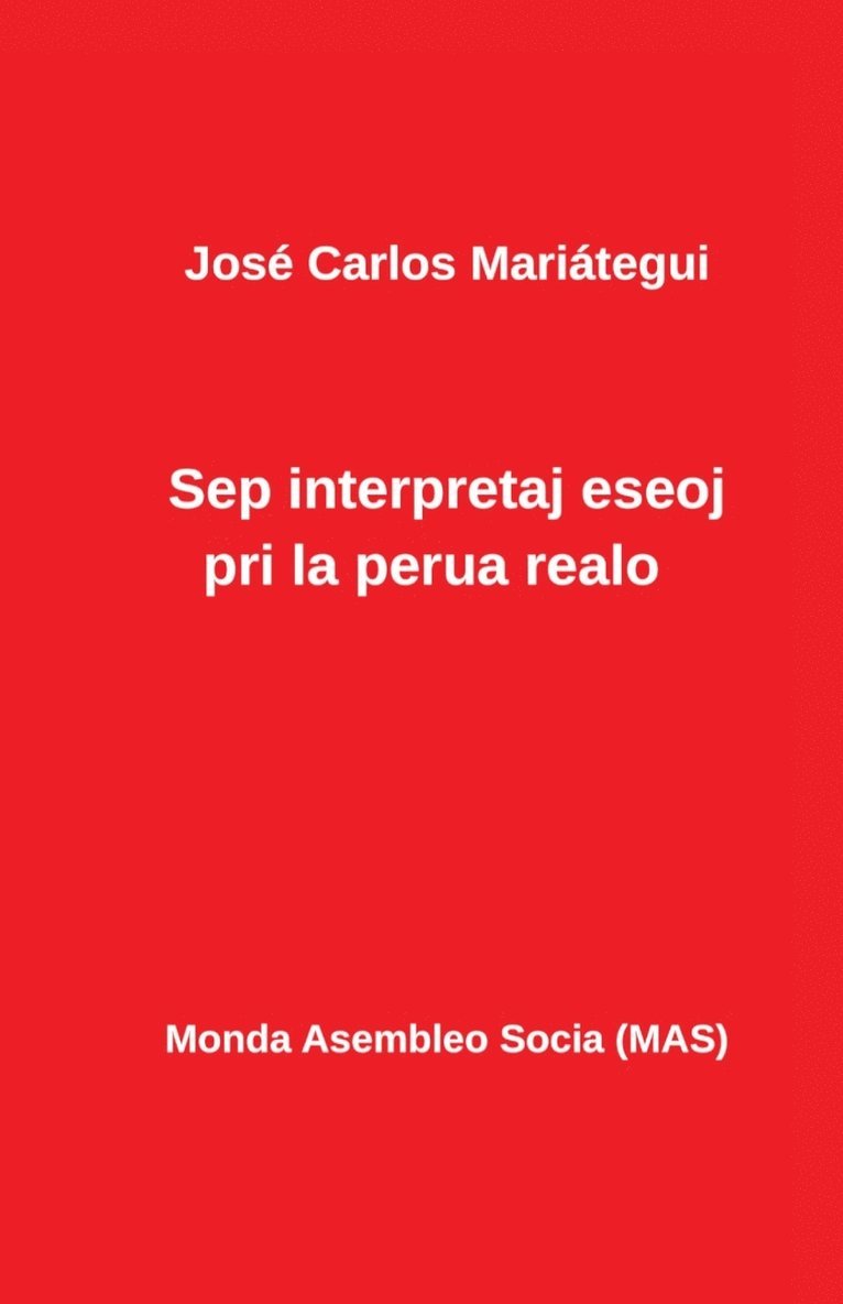 Sep interpretaj eseoj pri la perua realo 1