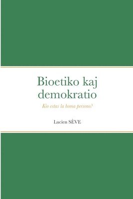 bokomslag Bioetiko kaj demokratio