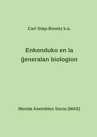 bokomslag Enkonduko en la ?eneralan biologion