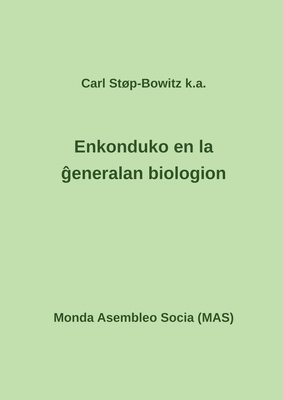 bokomslag Enkonduko en la &#285;eneralan biologion