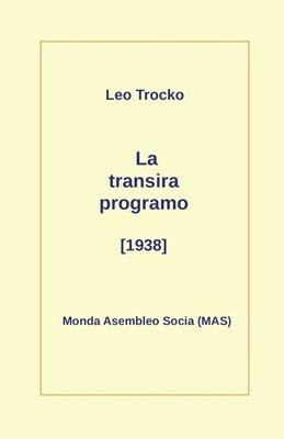 Leo Trocko, Vilhelmo Lutermano - La transira programo (1938), Häftad