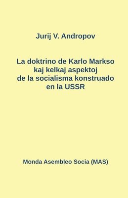 La doktrino de Karlo Markso kaj kelkaj aspektoj de la socialismo konstruado en la USSR 1