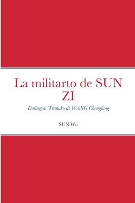 bokomslag La militarto de SUN ZI