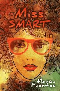 Miss SMART