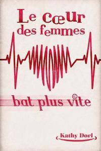 Le coeur des femmes bat plus vite 1