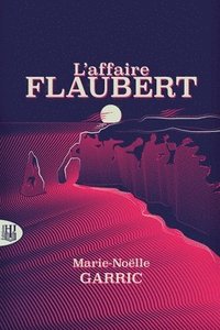 bokomslag L'affaire Flaubert
