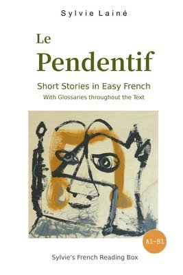Le Pendentif, Short Stories in Easy French 1