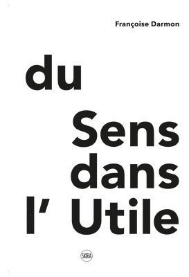 bokomslag Du Sens dans lUtile