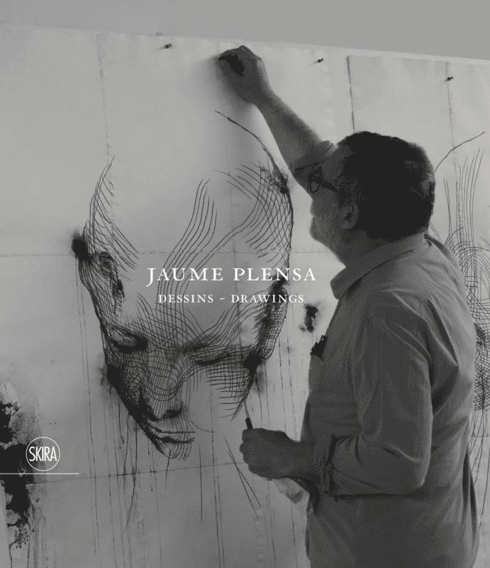 Jaume Plensa: Dessins - Drawings (Bilingual edition) 1