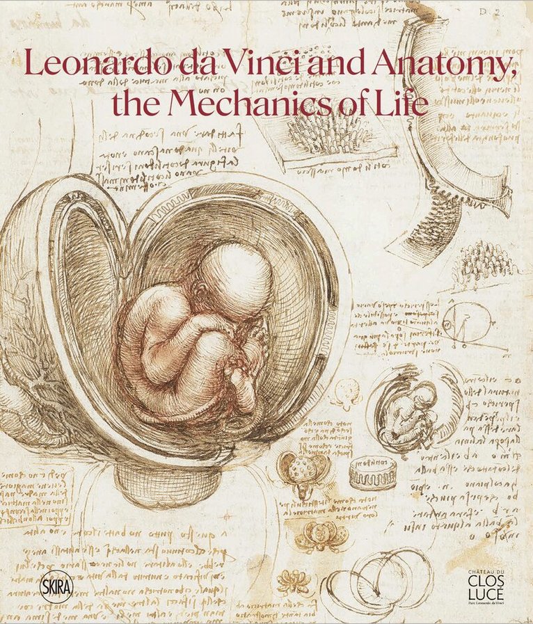 Leonardo da Vinci and Anatomy, Häftad. Tillgänglighet: Lägg i varukorg