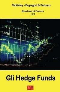 bokomslag Gli Hedge Funds - Quaderni di Finanza 7