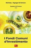 bokomslag I Fondi Comuni d'Investimento - Quaderni di Finanza 5