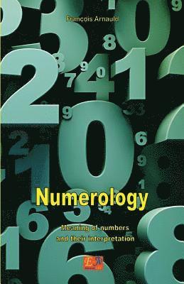 bokomslag Numerology - Meaning of numbers and their interpretation