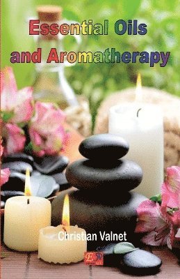 Essential Oils and Aromatherapy 1