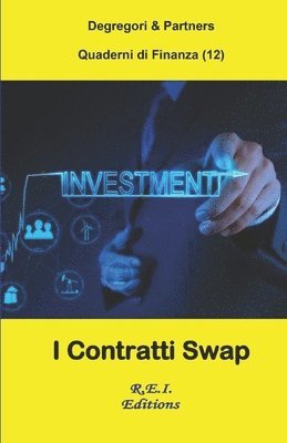 bokomslag I Contratti Swap