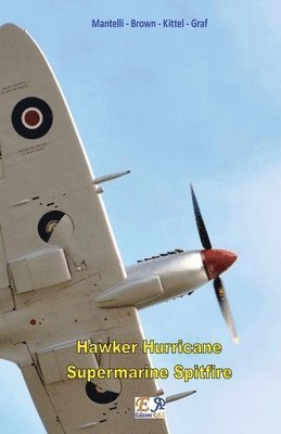 Hawker Hurricane - Supermarine Spitfire 1