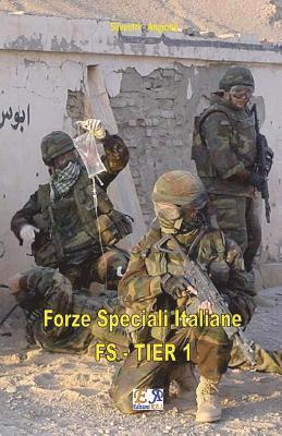 Forze Speciali Italiane - FS - TIER 1 1