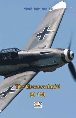 The Messerschmitt Bf 109 1