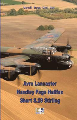Avro Lancaster - Handley Page Halifax - Short S.29 Stirling 1