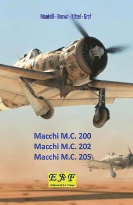 Macchi M.C. 200 - Macchi M.C. 202 - Macchi M.C.205 1