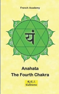 bokomslag Anahata - The Fourth Chakra