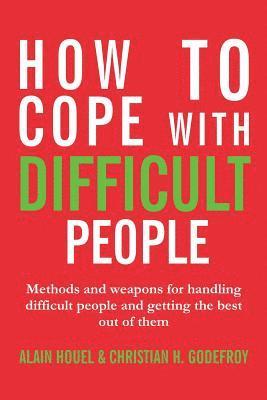 How to cope with difficult people 1