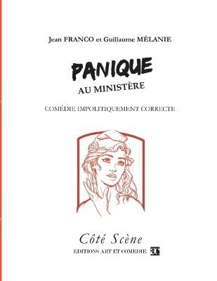 Guillaume Mélanie, Jean Franco - Panique au ministère, Häftad