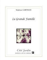 Stéphane Lartigue - grande famille, Häftad